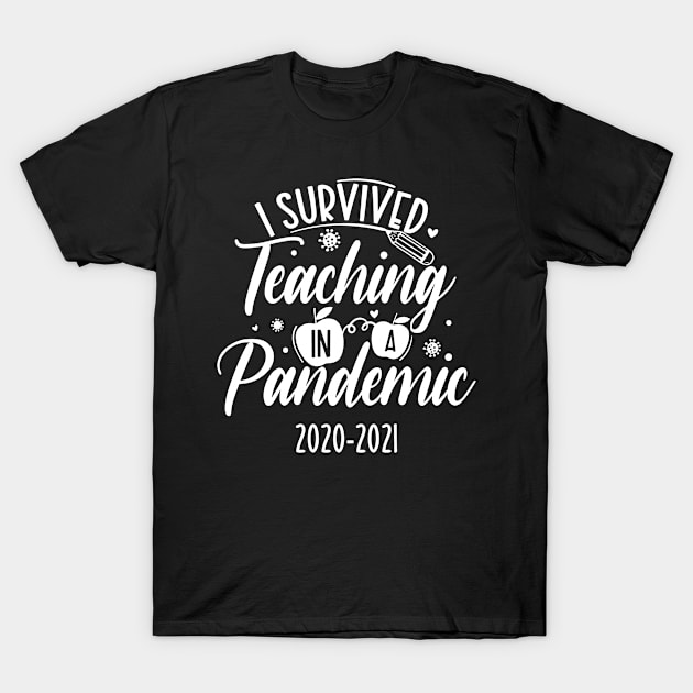 Summer Teacher Gifts, I Survived Teaching in a Pandemic 2021, Teacher Summer Outfits, End of the Year Teacher Gifts T-Shirt by TheBlendedRack